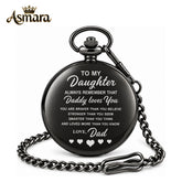 Asmara Elegant "To My Daughter" Engraved Pocket Watch – Timeless Black Antique Design – Sentimental Gift from Dad – Birthday, Graduation, Christmas & Special Occasion Gift for Daughter