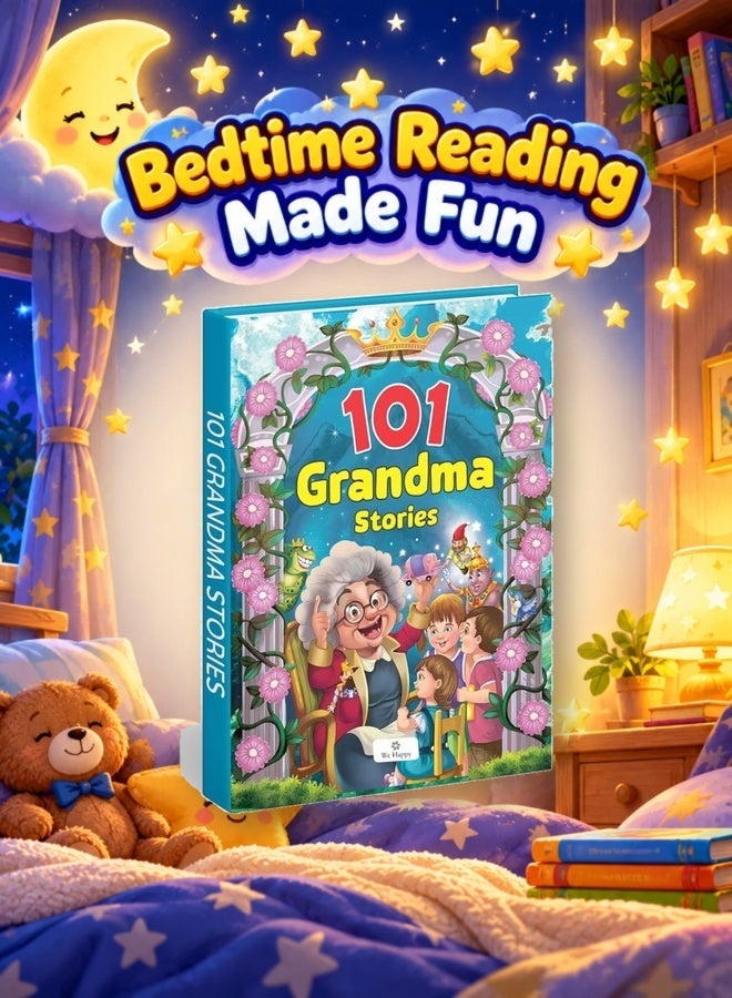 We Happy 101 Grandma Stories - bedtime reading made fun